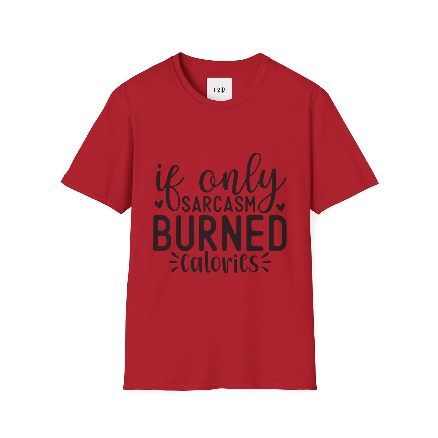 Sarcasm Burned Calories