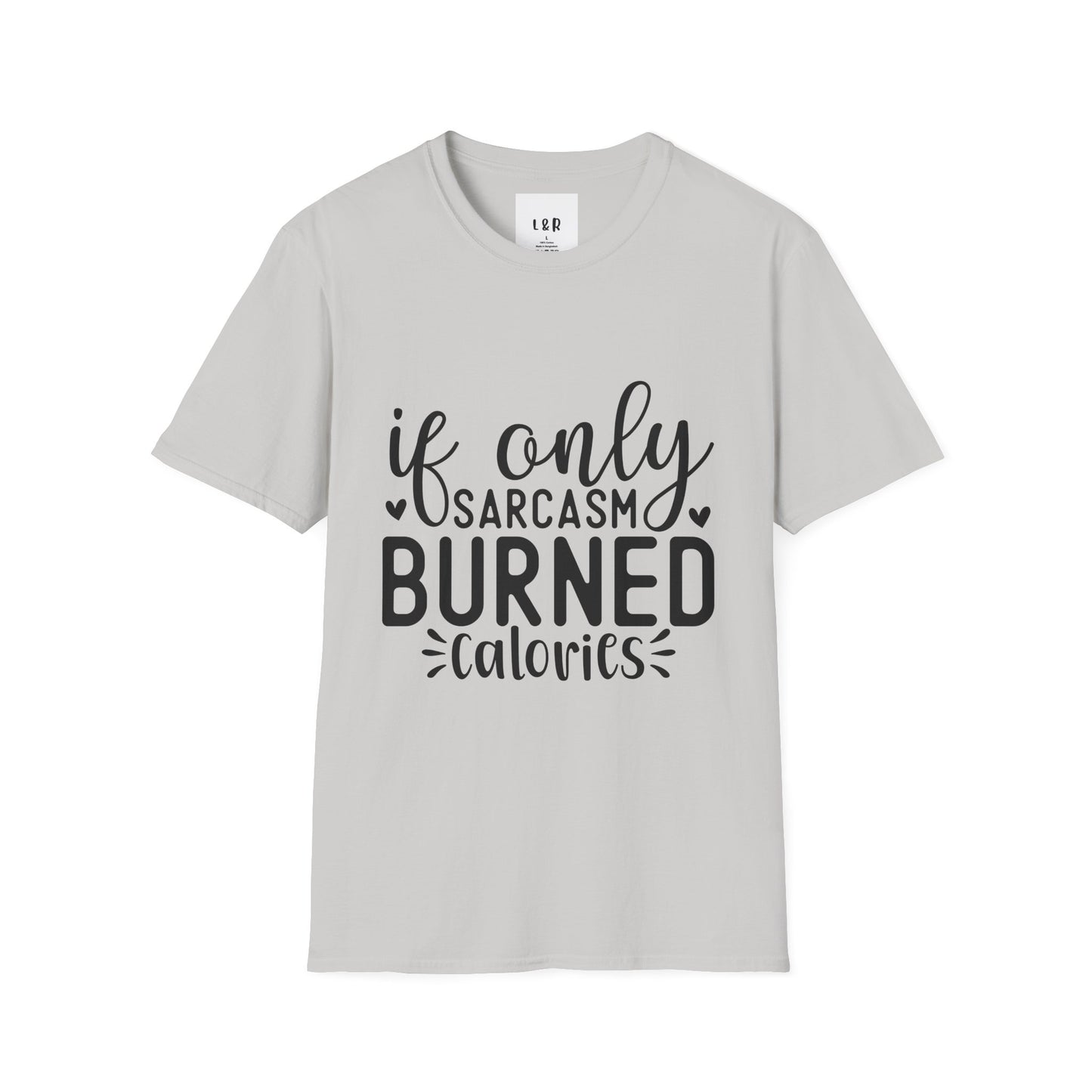Sarcasm Burned Calories
