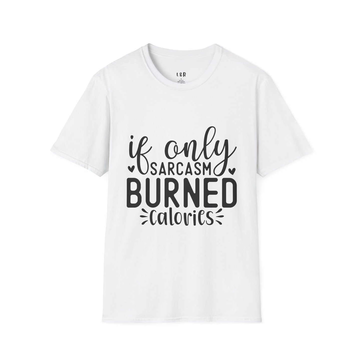 Sarcasm Burned Calories