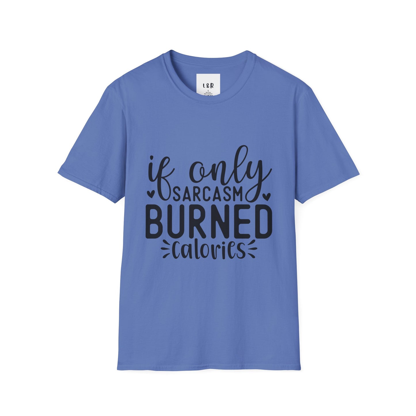 Sarcasm Burned Calories