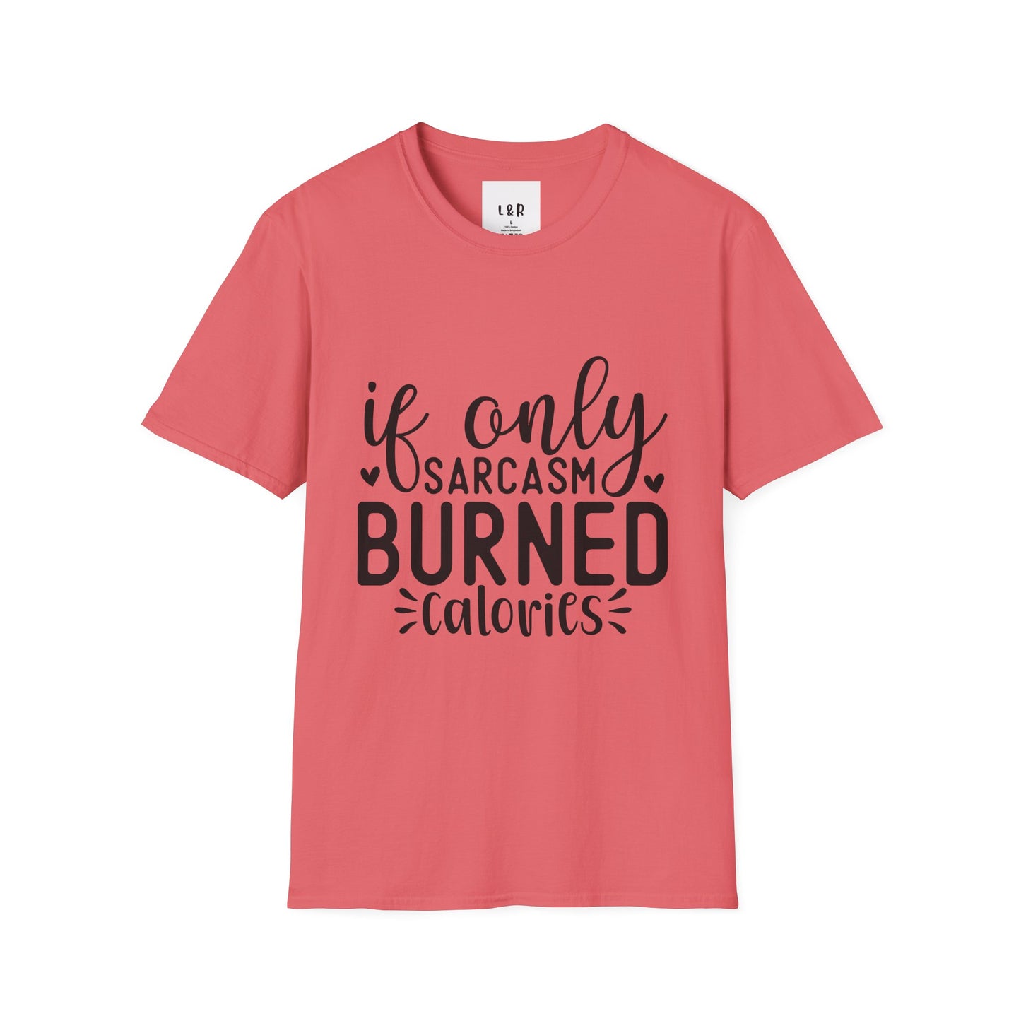 Sarcasm Burned Calories