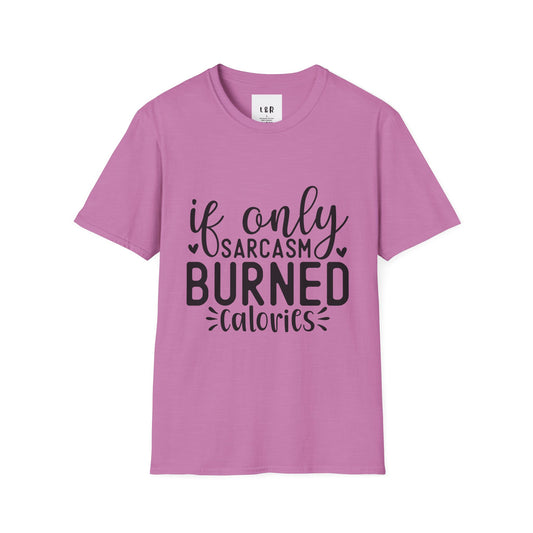 Sarcasm Burned Calories